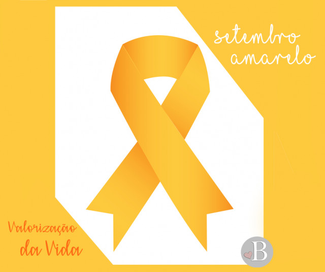 Setembro Amarelo -  Mês de Valorização da Vida