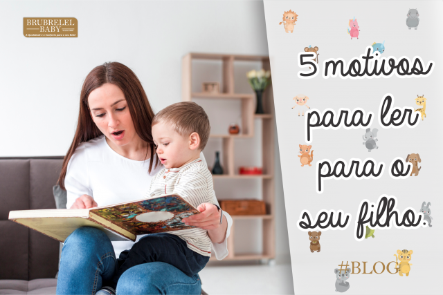 5 motivos para ler para seu filho.