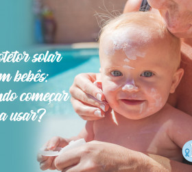 Protetor solar em bebês: quando começar a usar?